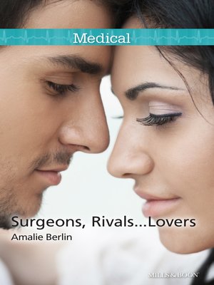 cover image of Surgeons, Rivals...Lovers